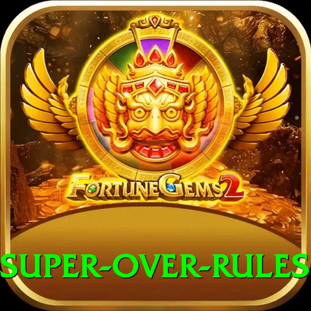 super over rules Max v2.7.9 - 2
