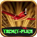trout Mega Casino App